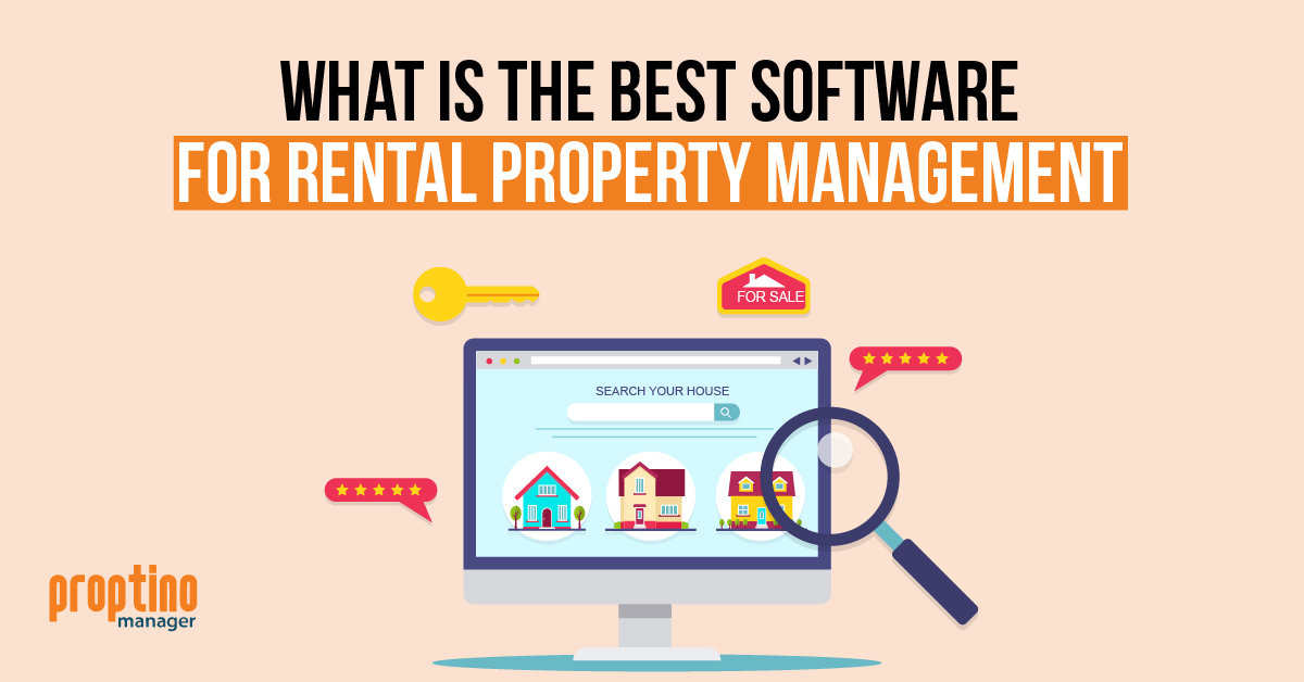 What Is the Best Software for Rental Property Management
